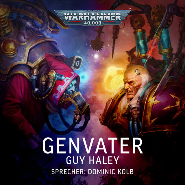 Warhammer 40.000: Genvater (Ungekürzt)