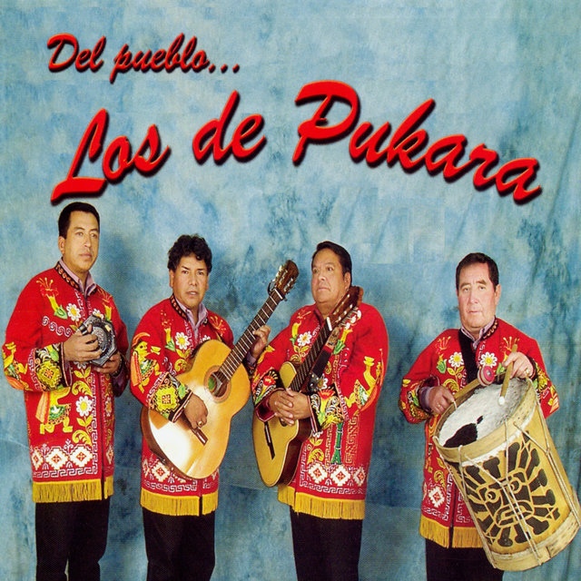 Del Pueblo... Los de Pukara