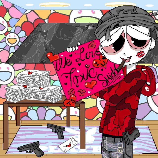 we love toxicskidd!