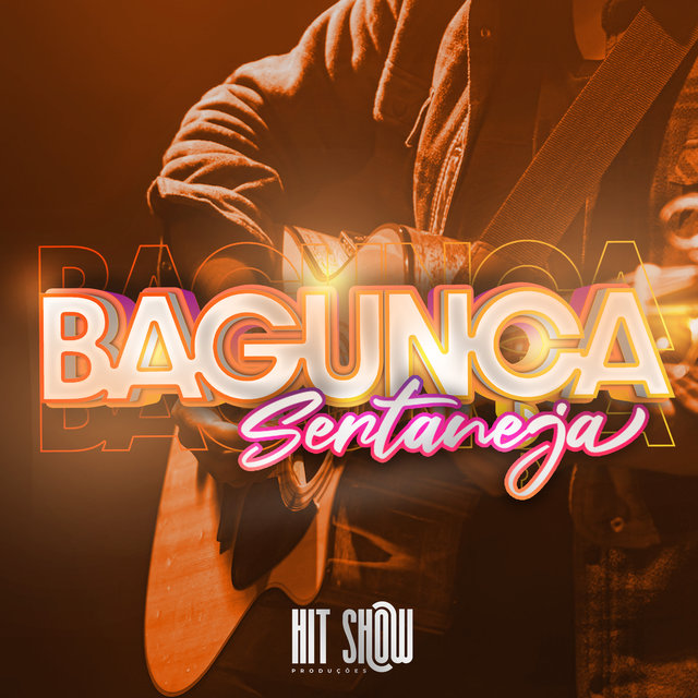 Bagunça Sertaneja (Ao Vivo)