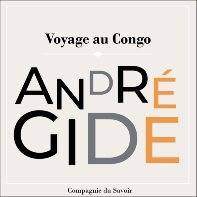 Voyage Au Congo (Les chefs d'œuvre d'André Gide)