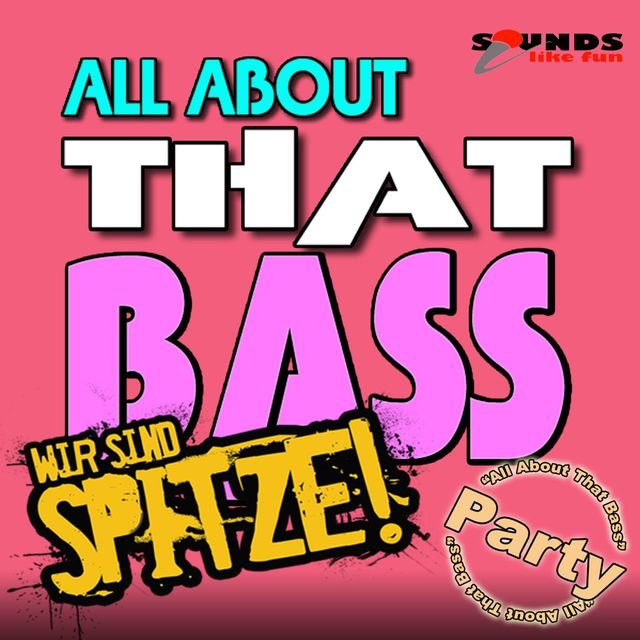 All About That Bass