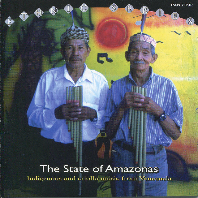 The State of Amazonas - Indigenous and Criollo Music from Venezuela
