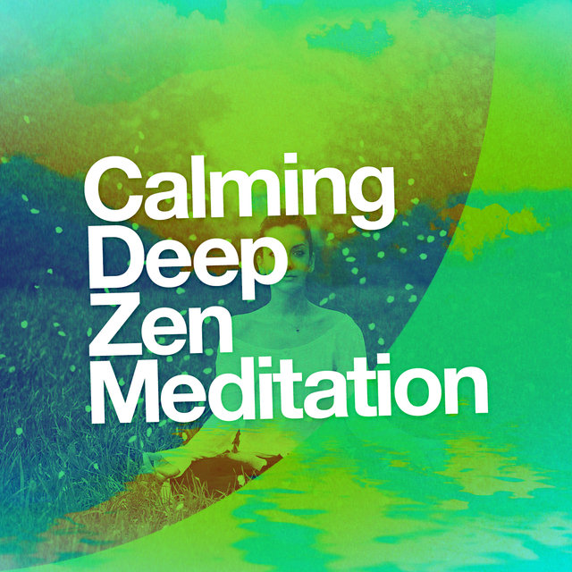 Calming Deep Zen Meditation
