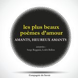 Chapter 1.12 - Amants, heureux amants... : Les plus beaux poèmes d'amour français