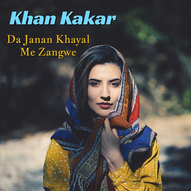 Da Janan Khayal Me Zangwe