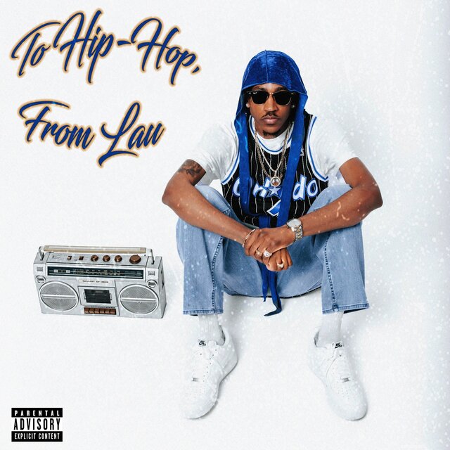 To Hip-Hop, From Lau