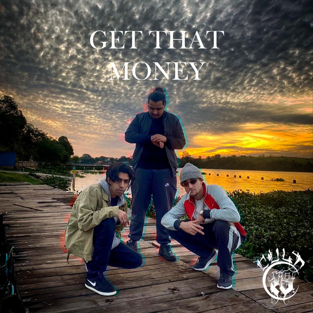 Get That Money