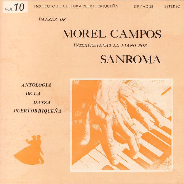 Danzas de Morel Campos Interpretadas al Piano por Sanromá, Vol. 10