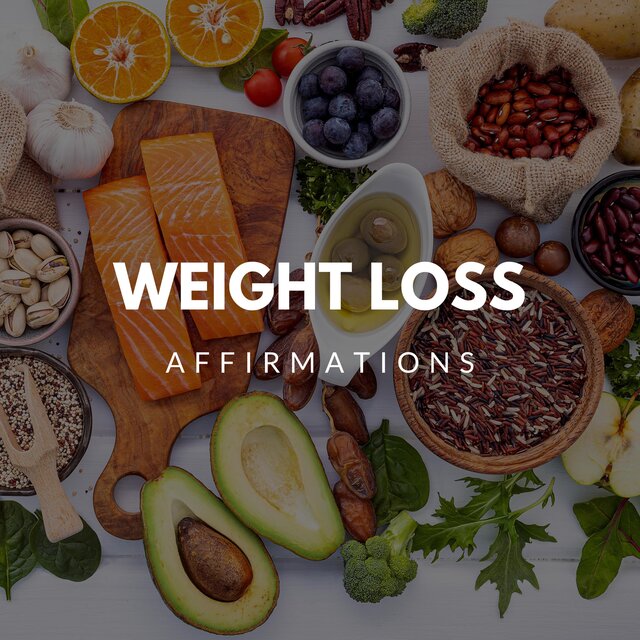 Weight Loss Affirmations