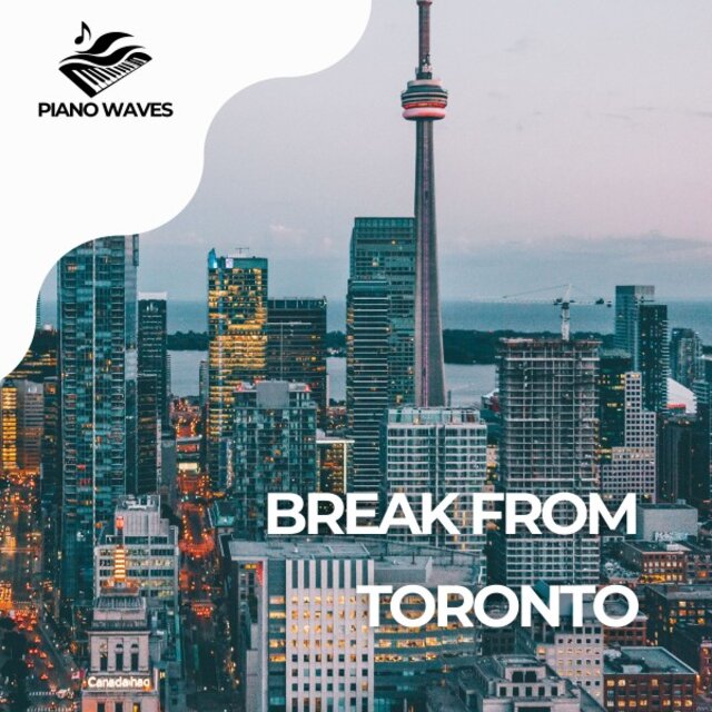 Break from Toronto