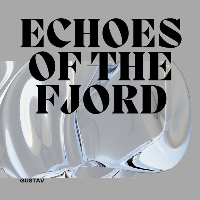 Echoes of the Fjord