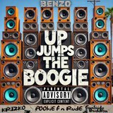 Up Jumps the Boogie (feat. Krizko Dinero, Pookie F'n Rude & Eastside Buddha)