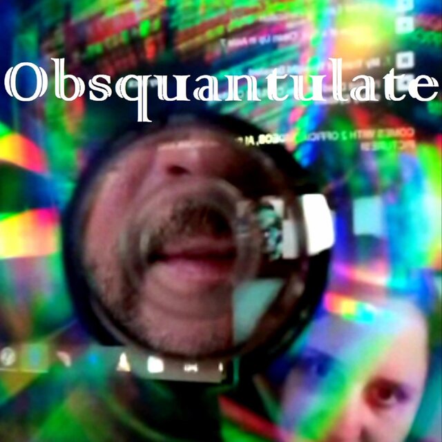 Obsquantulate
