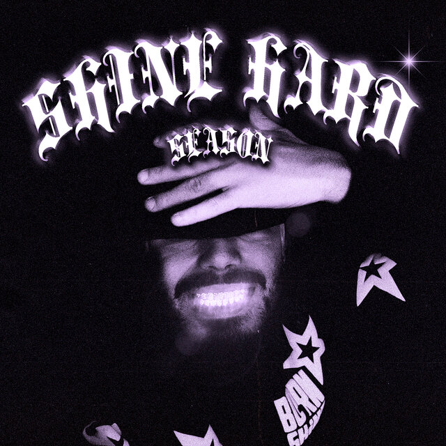 Shine Hard Season