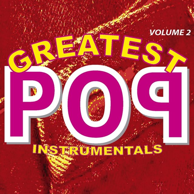 Greatest Pop Instrumentals Volume 2