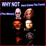 Here Comes the Tunnel (Alex Mix)