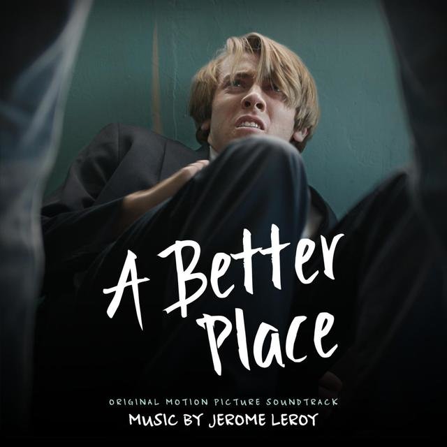 A Better Place (Original Motion Picture Soundtrack)