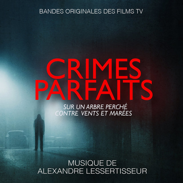 Crimes parfaits (Bandes originales des films TV 