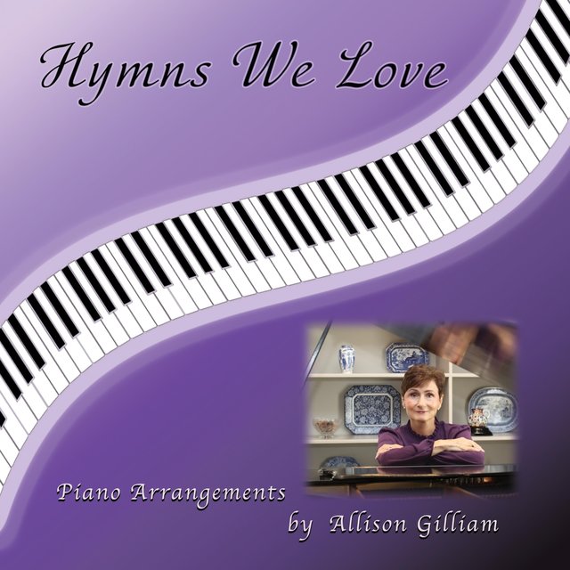Hymns We Love: Piano Arrangements