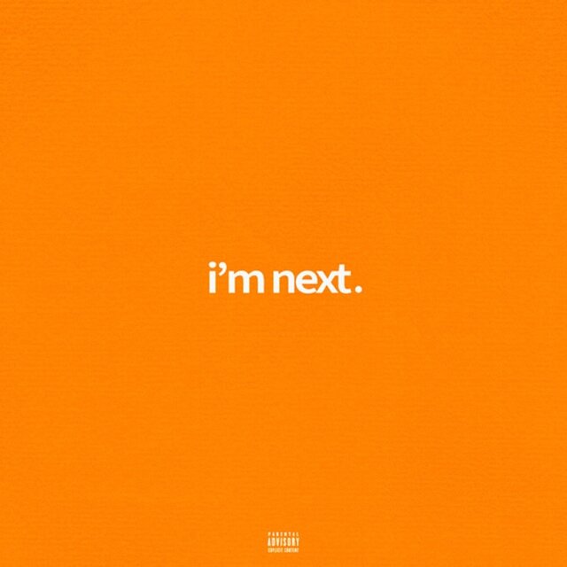 i'm next