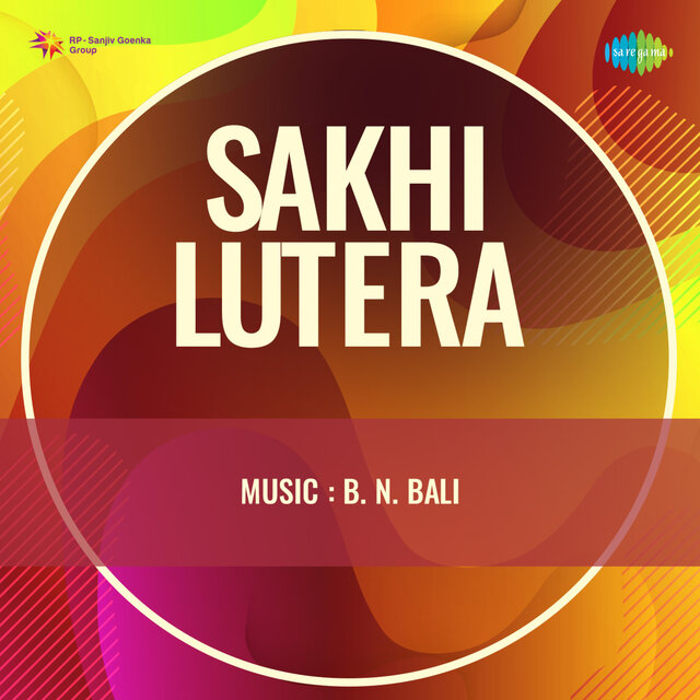 Sakhi Lutera (Original Motion Picture Soundtrack)