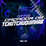 Mtg Caçador de Tchutchuquinhas