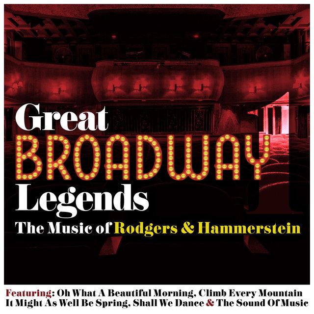 Great Boadway Legends, Vol. 1 - The Music of Rodgers & Hammerstein