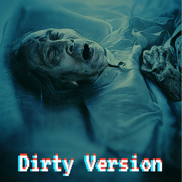 Dirty Version