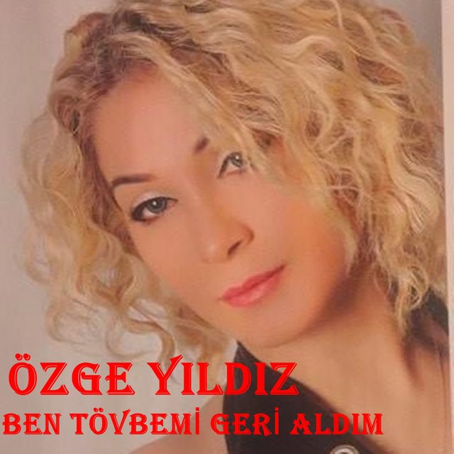Ben Tövbemi Geri Aldım