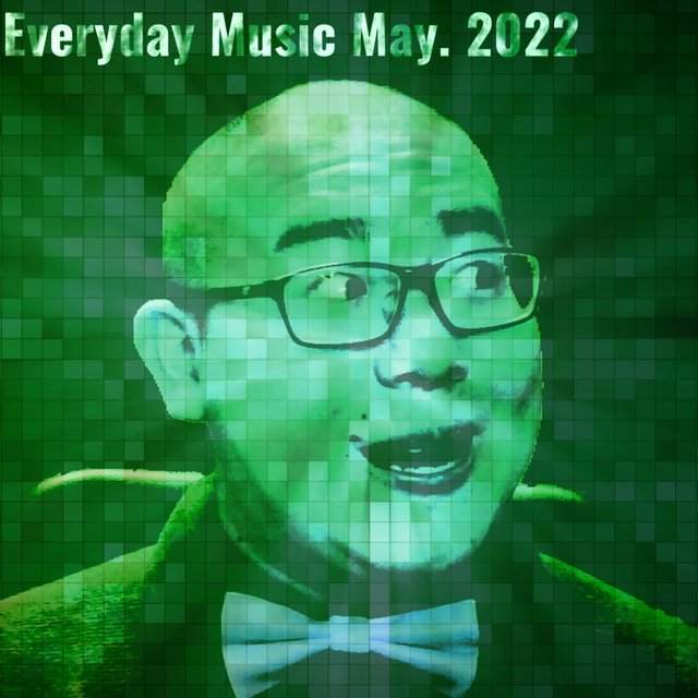 Everyday Music May. 2022