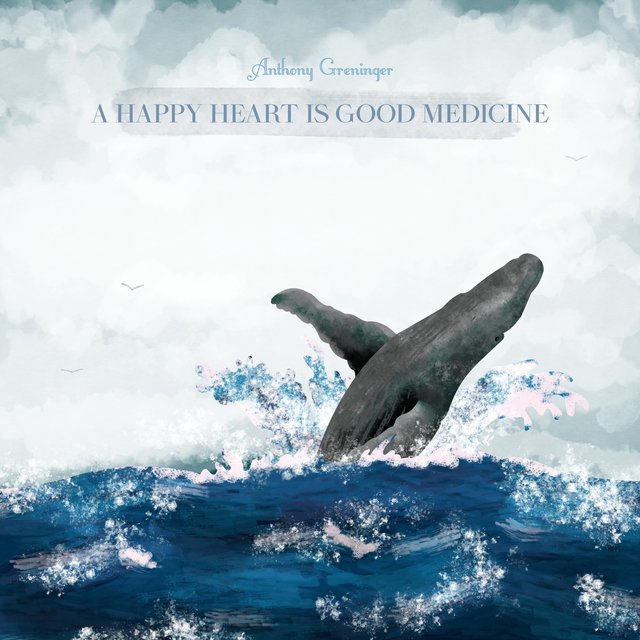 A Happy Heart Is Good Medicine