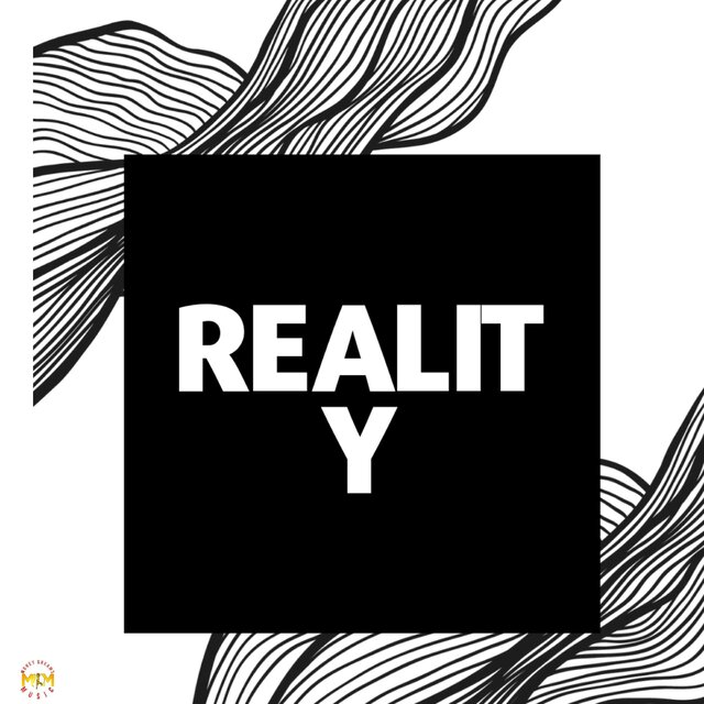 Reality