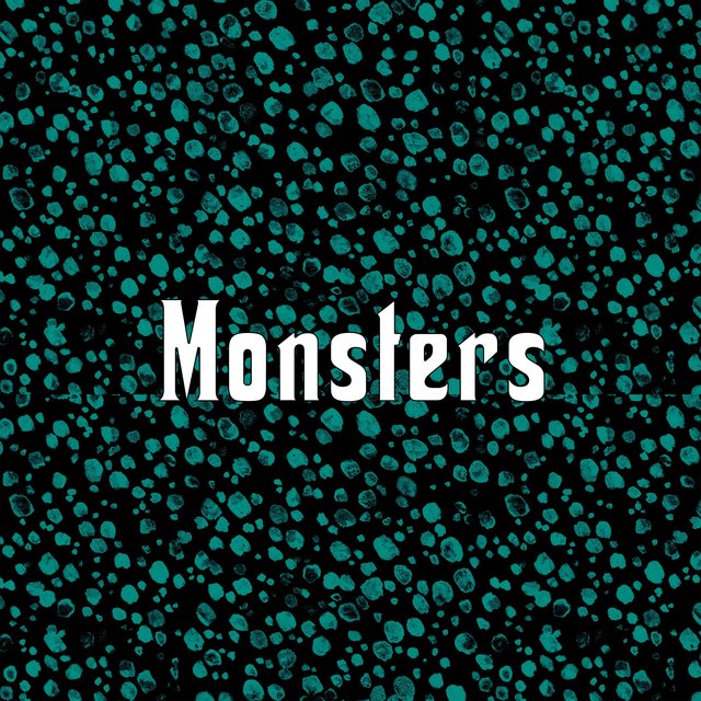 Monsters