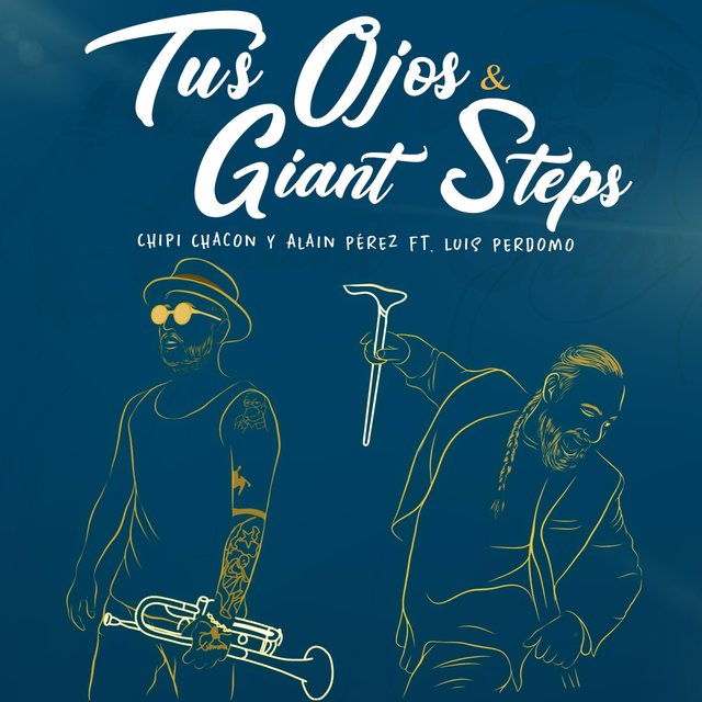 Tus Ojos /  Giant Steps