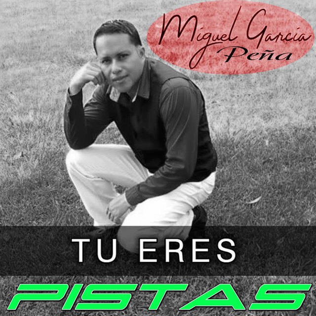Tu Eres (Pistas)