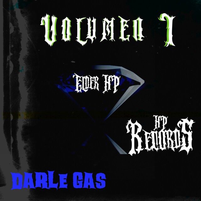 Darle Gas, Vol. 1