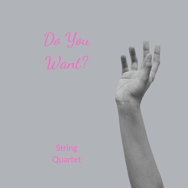 Do You Want?