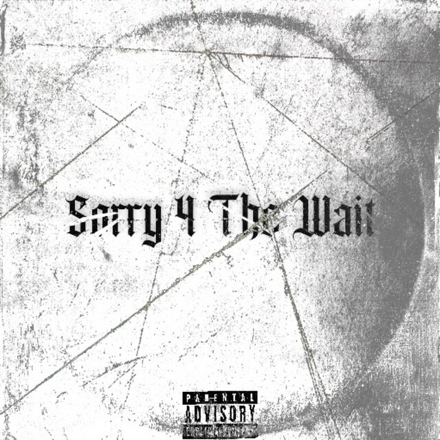 Sorry 4 The Wait