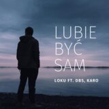 Lubię być sam