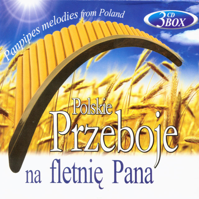 Polskie Przeboje na fletnie Pana (Panpipes melodies from Poland) (Collection)