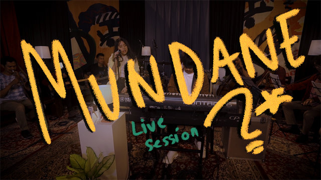 Mundane (Live Session)