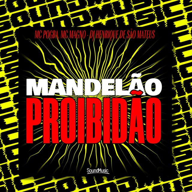 MANDELÃO PROIBIDÃO