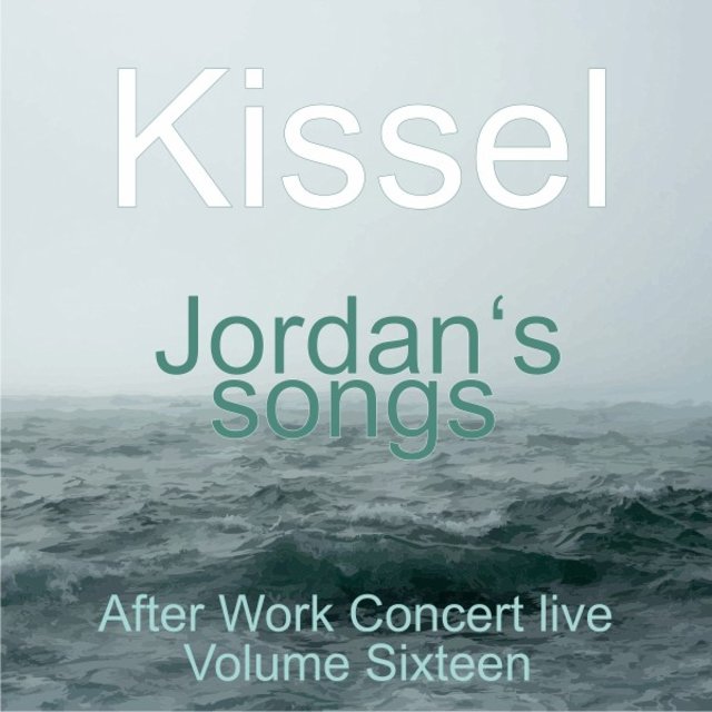 Jordan's Songs (After Work Concert Live 16)