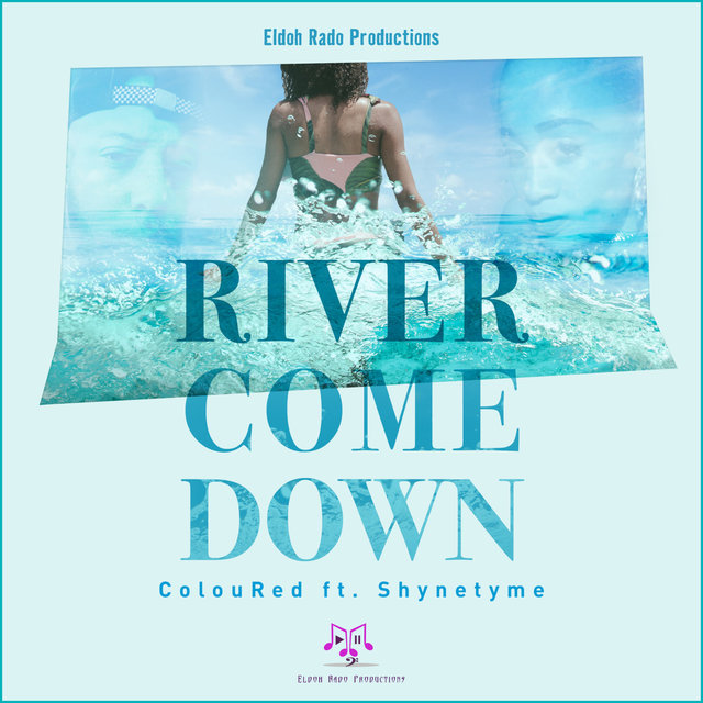 River Come Down (Feat. Shynetyme)