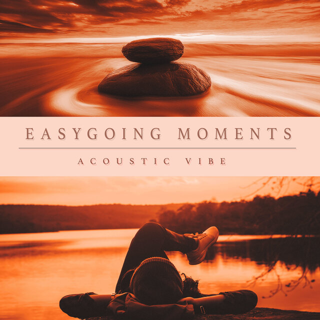 Easygoing Moments