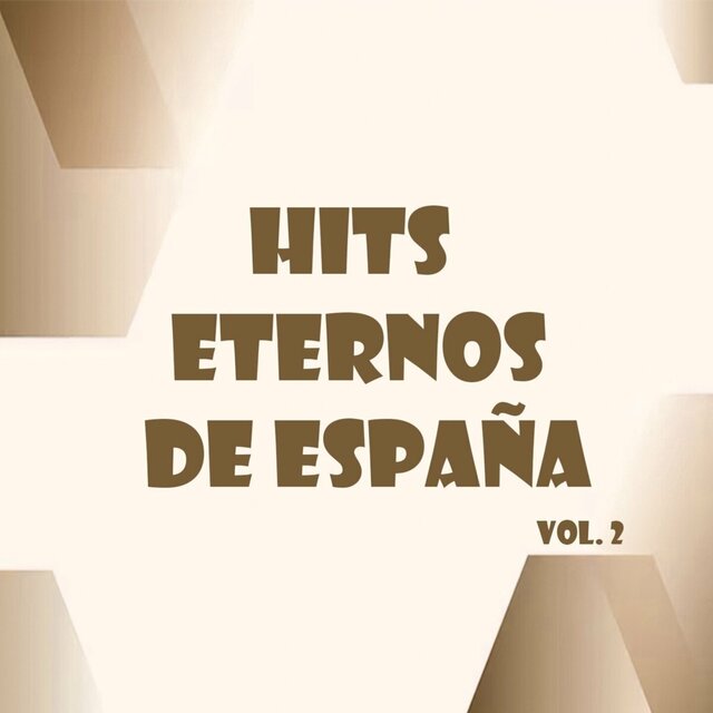 Hits Eternos de España, Vol. 2