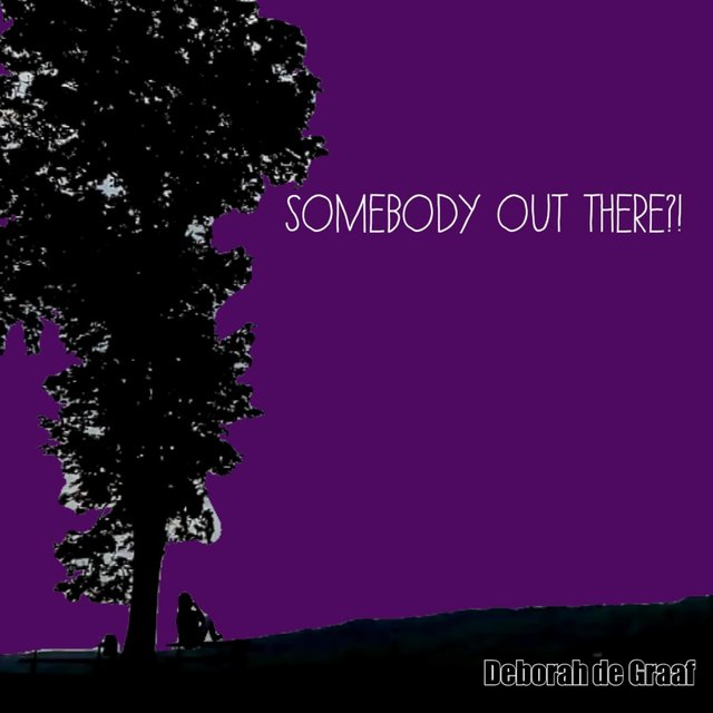Somebody Out There?!