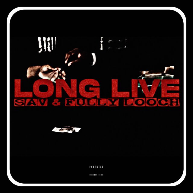 Long Live (feat. Fully Looch)