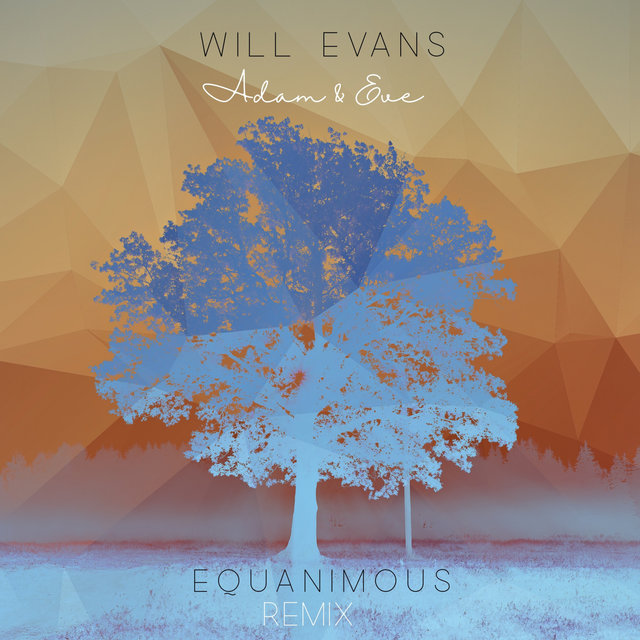 Adam & Eve (Equanimous Remix)